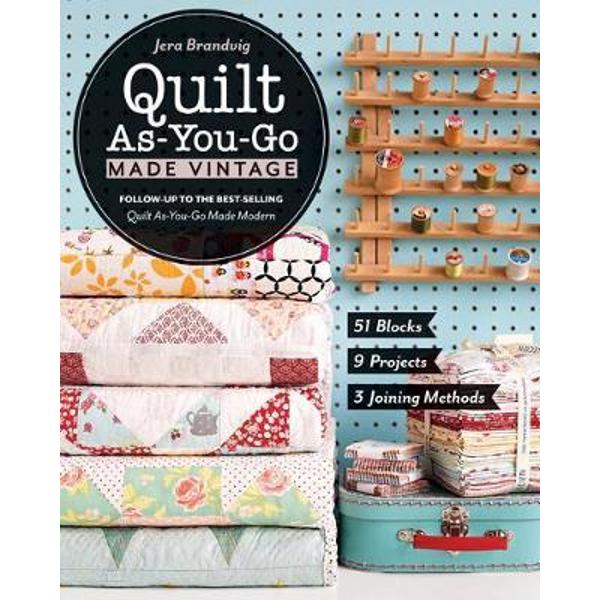 Quilt As-You-Go Made Vintage