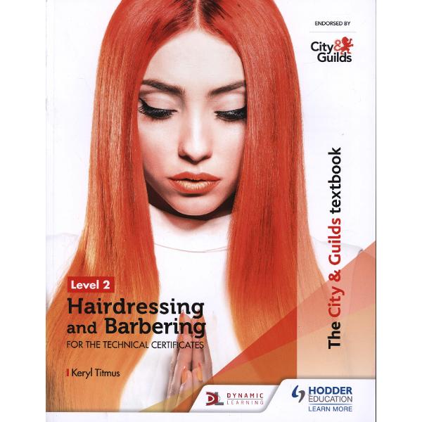 City & Guilds Textbook Level 2 Hairdressing and Barbering fo
