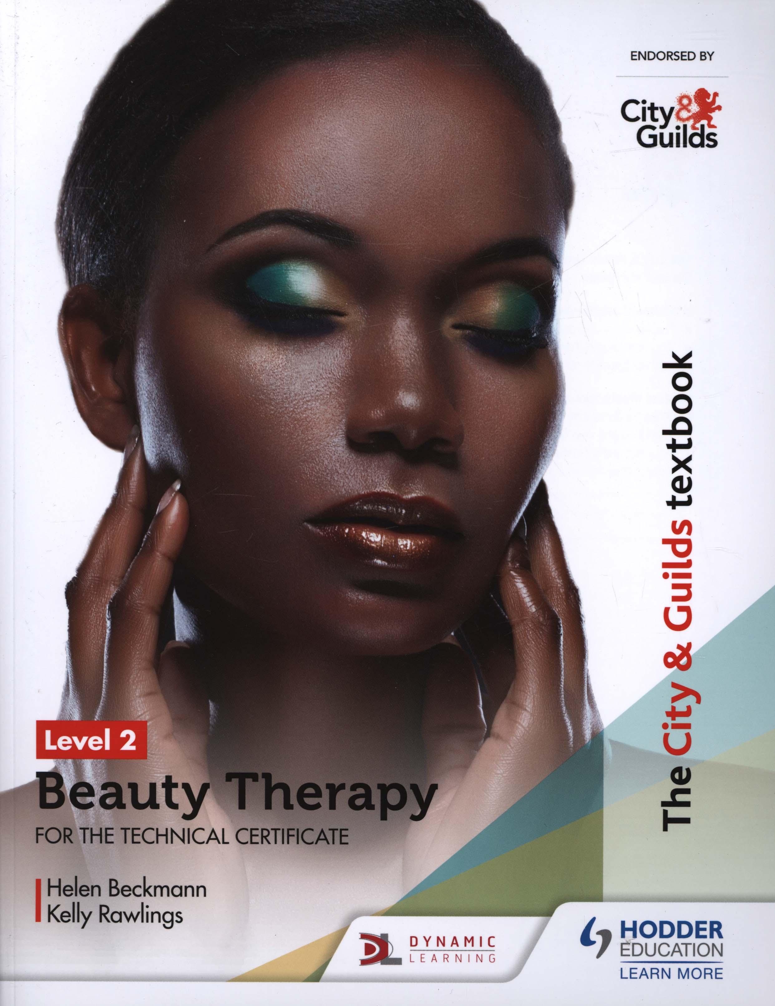City & Guilds Textbook Level 2 Beauty Therapy for the Techni