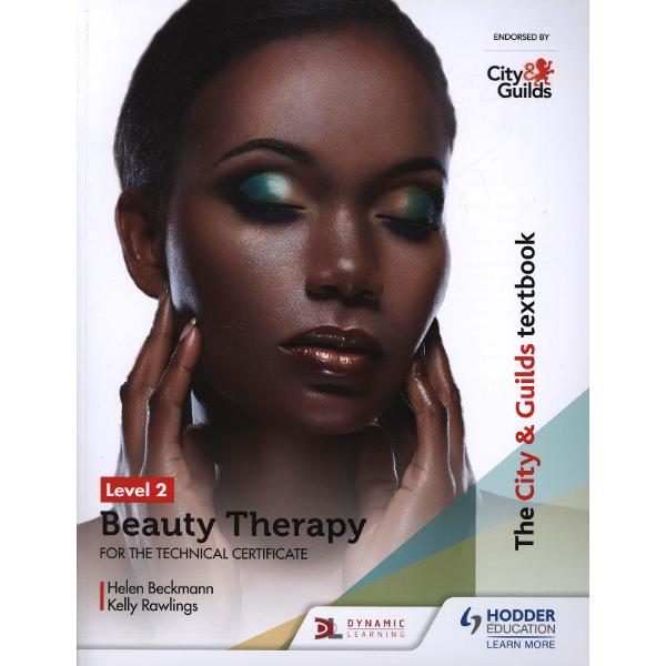 City & Guilds Textbook Level 2 Beauty Therapy for the Techni