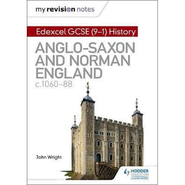 My Revision Notes: Edexcel GCSE  (9-1) History: Anglo-Saxon