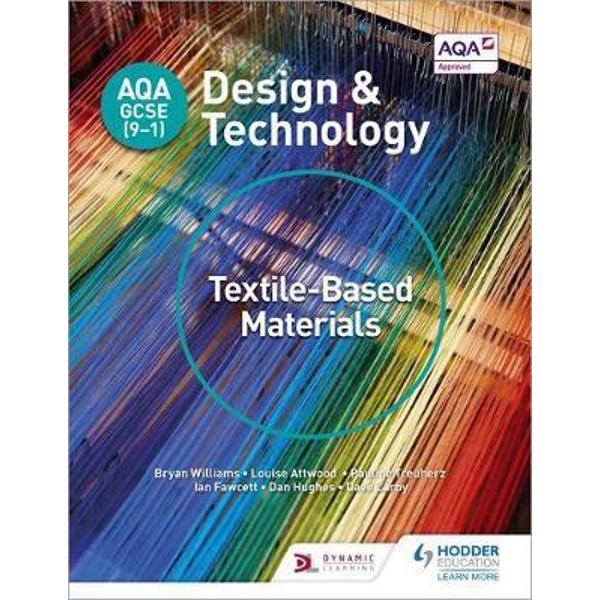 AQA GCSE (9-1) Design and Technology: Textile-Based Material