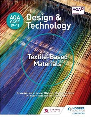 AQA GCSE (9-1) Design and Technology: Textile-Based Material