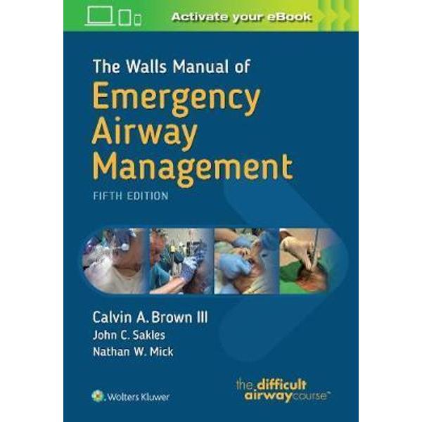 Walls Manual of Emergency Airway Management