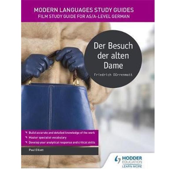 Modern Languages Study Guides: Der Besuch der alten Dame