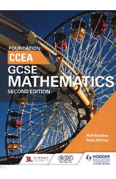 CCEA GCSE Mathematics Foundation for 2nd Edition - Neill Hamilton