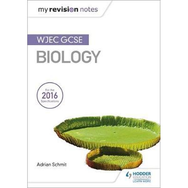 My Revision Notes: WJEC GCSE Biology