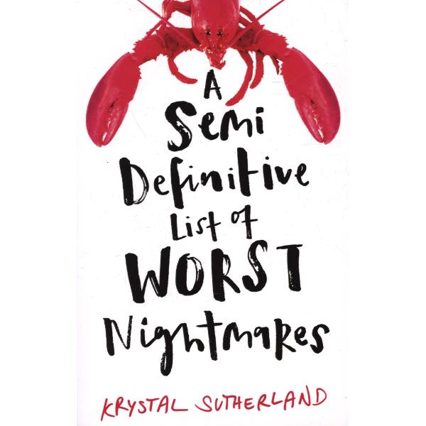 Semi Definitive List of Worst Nightmares