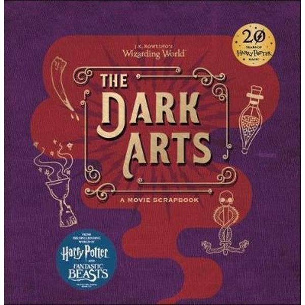 J.K. Rowling's Wizarding World - The Dark Arts