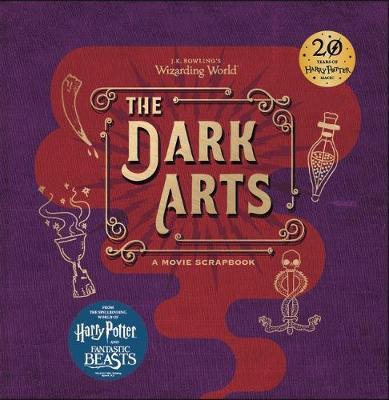 J.K. Rowling's Wizarding World - The Dark Arts