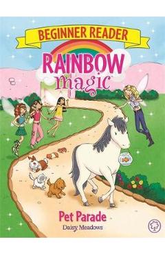 Coperta cărții 'Rainbow Magic Beginner Reader: Pet Parade'