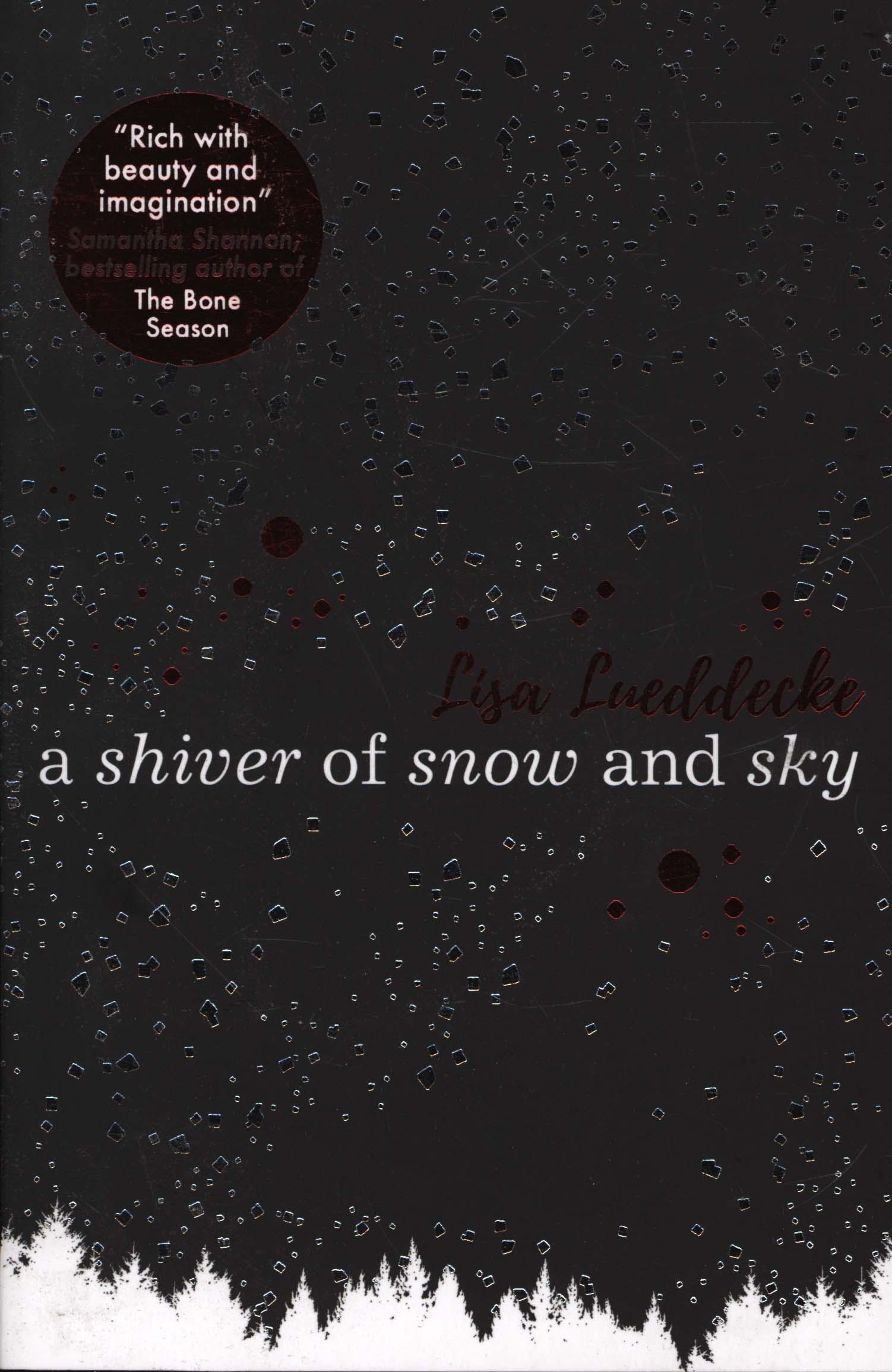 Shiver of Snow and Sky