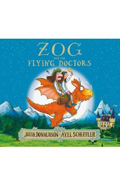 Zog and the Flying Doctors