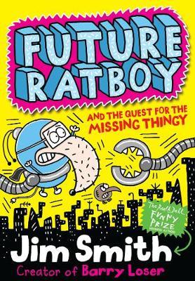 Future Ratboy and the Quest for the Missing Thingy