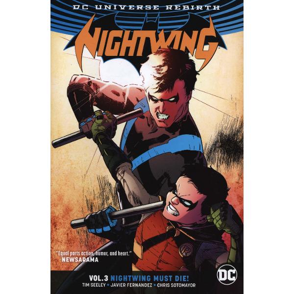 Nightwing Vol. 3 Nightwing Must Die (Rebirth)