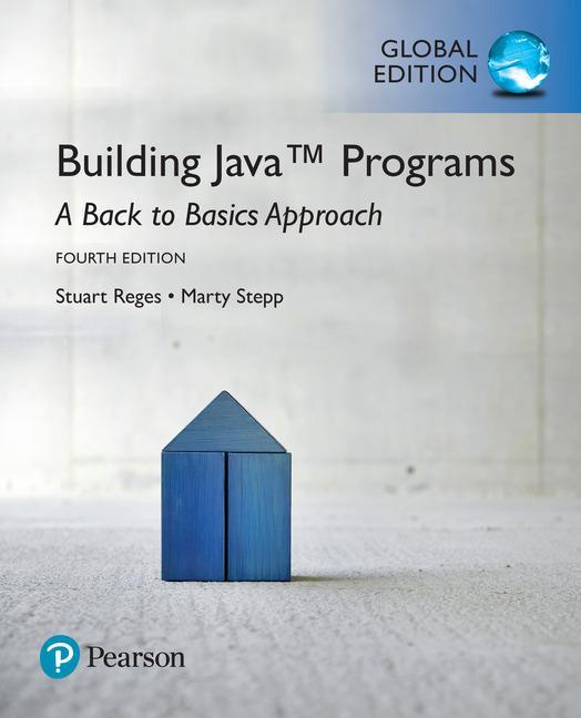 Building Java Programs: A Back to Basics Approach plus MyPro