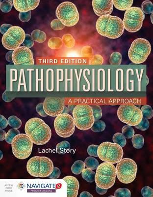 Pathophysiology: A Practical Approach
