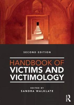 Handbook of Victims and Victimology