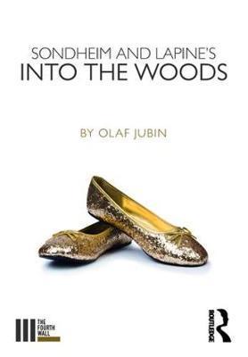 Sondheim and Lapine's Into the Woods