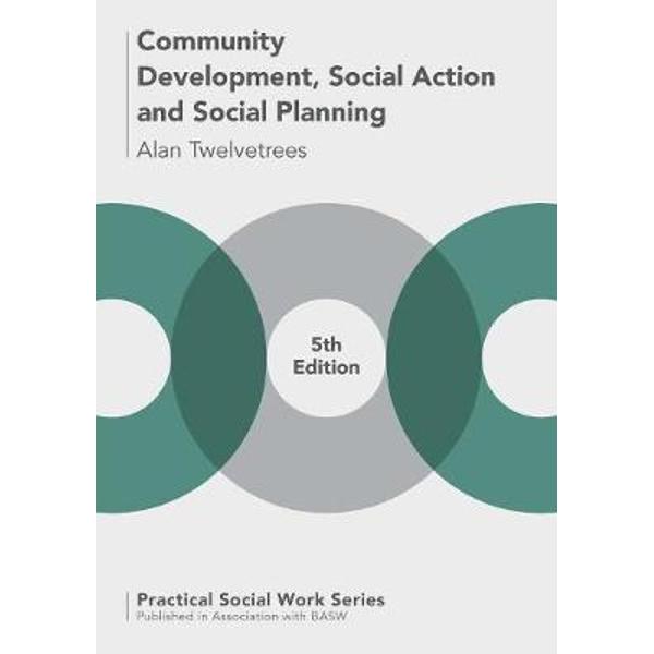 Community Development, Social Action and Social Planning