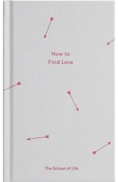 Poza produsului How to Find Love