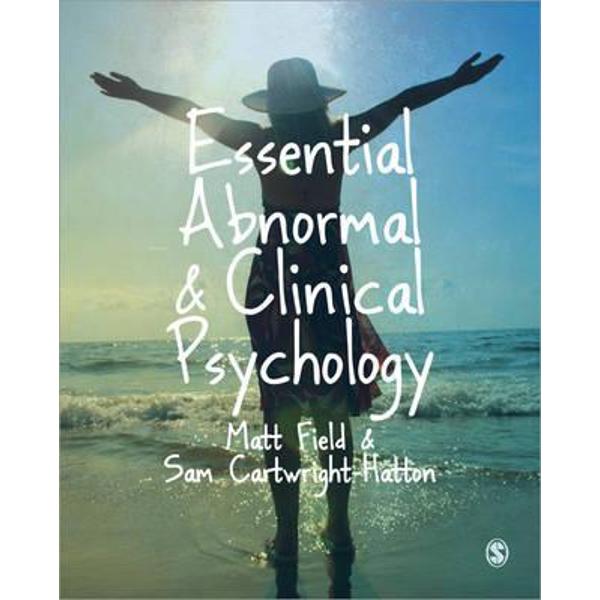 Essential Abnormal and Clinical Psychology