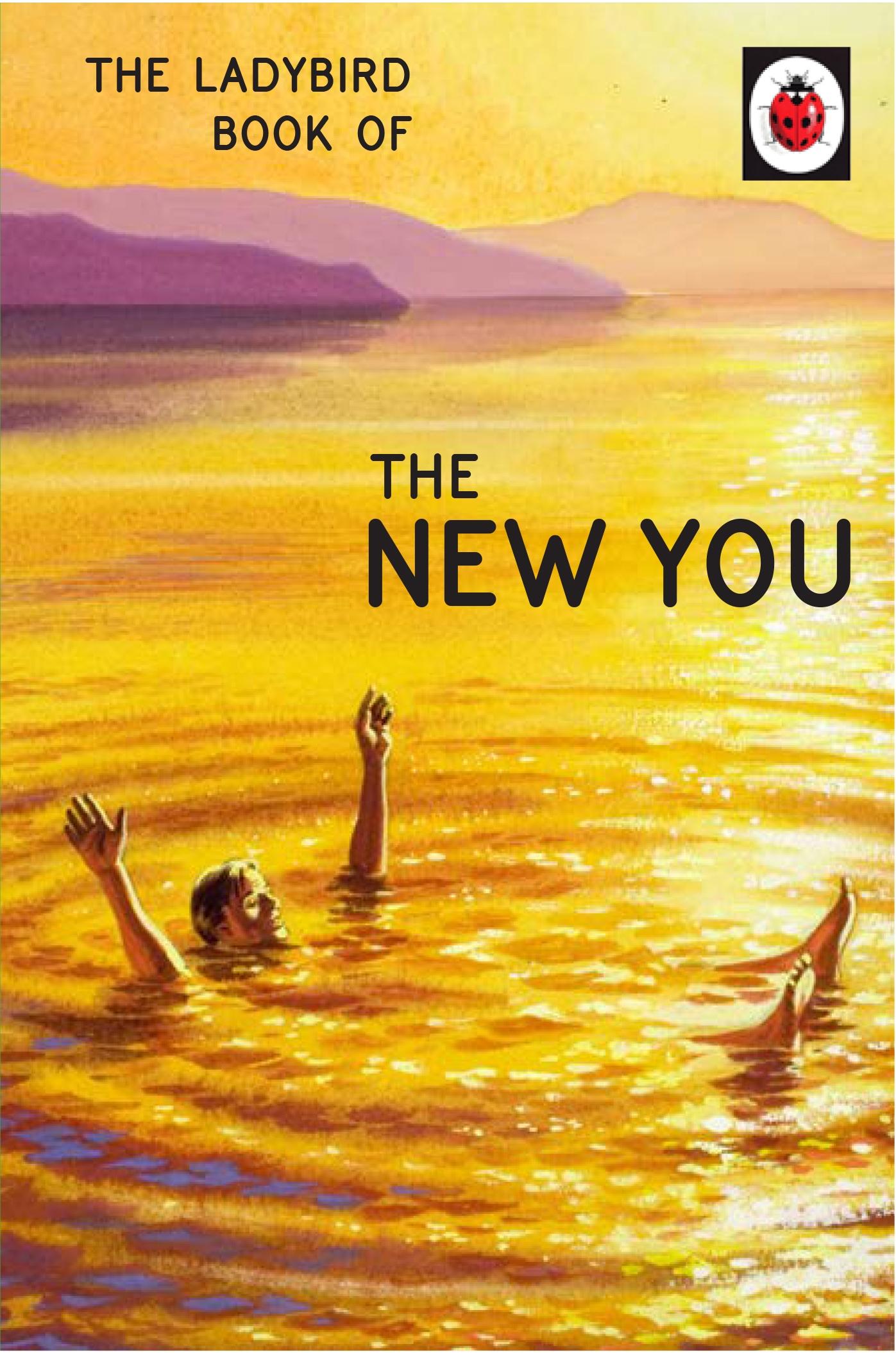 Ladybird Book of The New You (Ladybird for Grown-Ups)