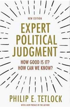Expert Political Judgment