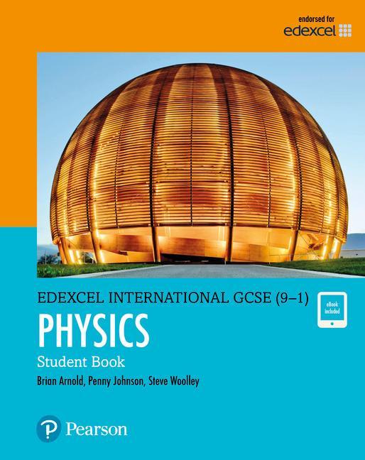 Edexcel International GCSE (9-1) Physics Student Book: print