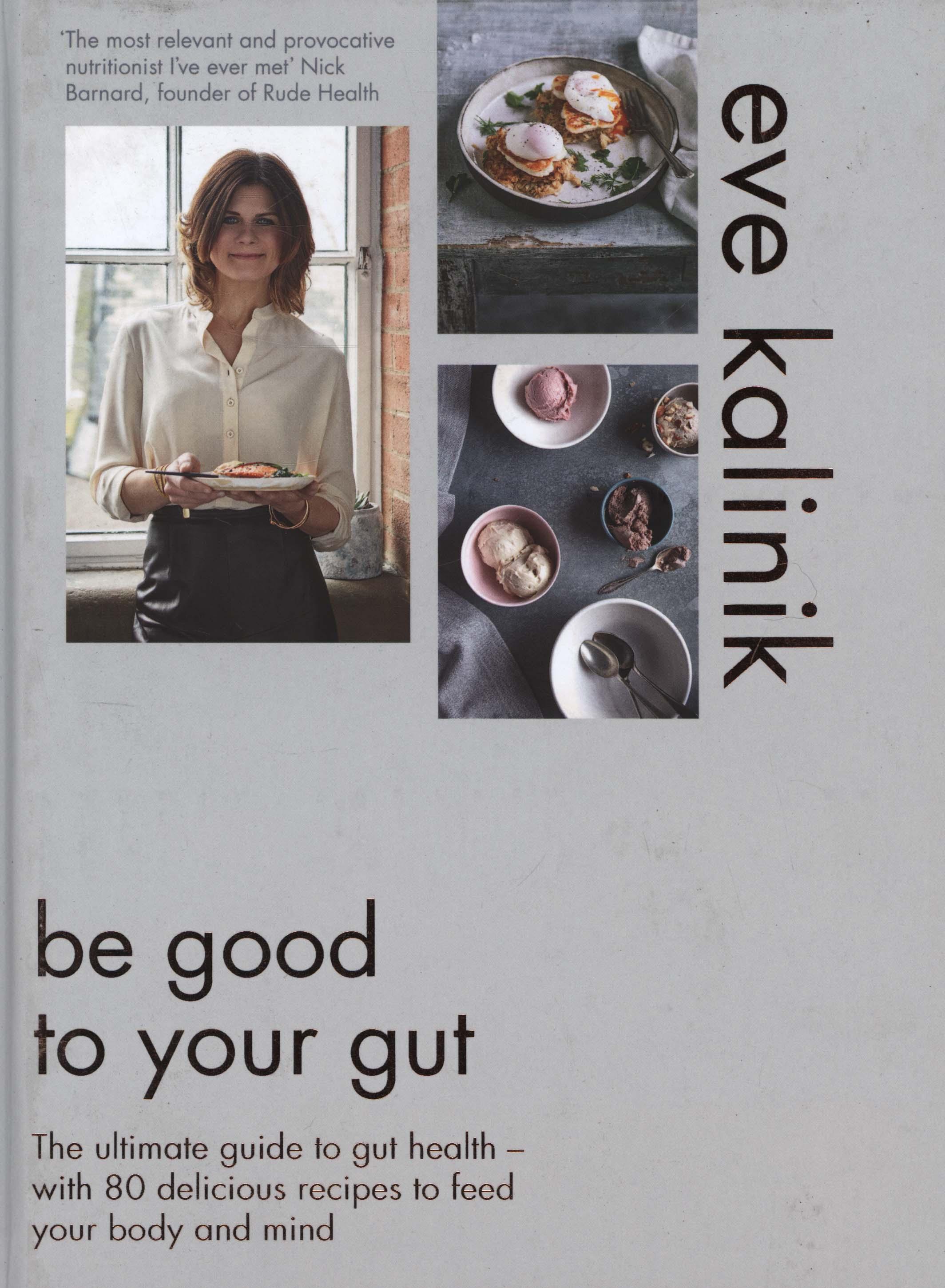 Be Good to Your Gut