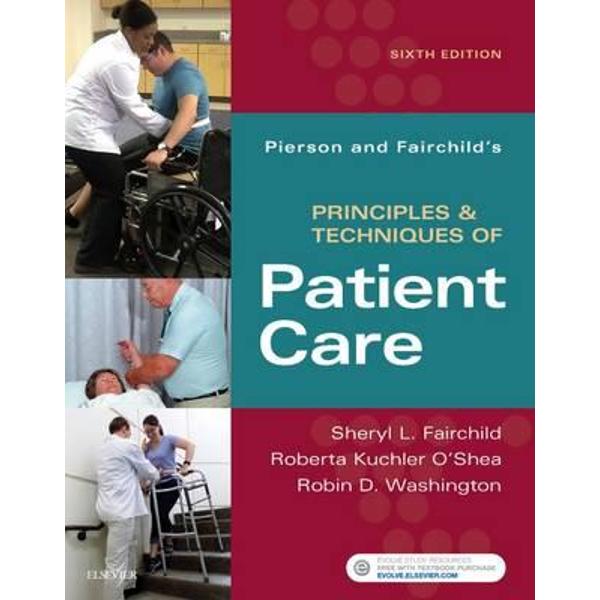 Pierson and Fairchild's Principles & Techniques of Patient C