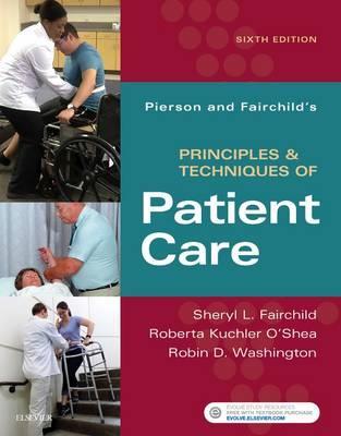 Pierson and Fairchild's Principles & Techniques of Patient C