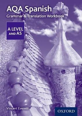 AQA A Level Spanish: Grammar & Translation Workbook