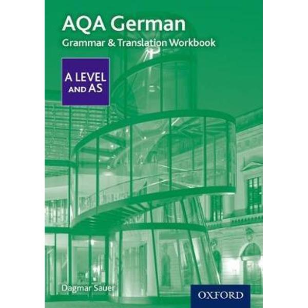 AQA A Level German: Grammar & Translation Workbook