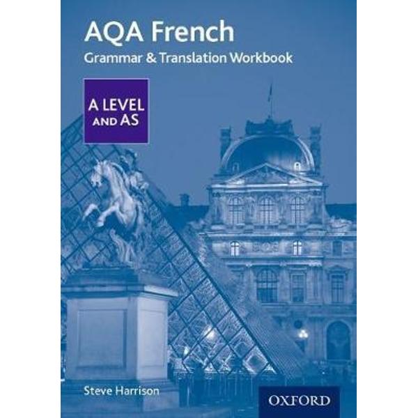 AQA A Level French: Grammar & Translation Workbook