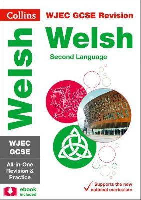 WJEC GCSE Welsh Second Language All-in-One Revision and Prac