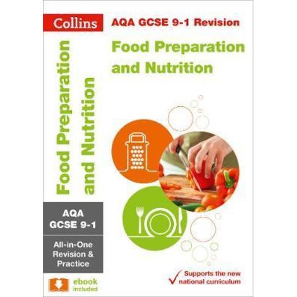 AQA GCSE Food Preparation and Nutrition All-in-One Revision