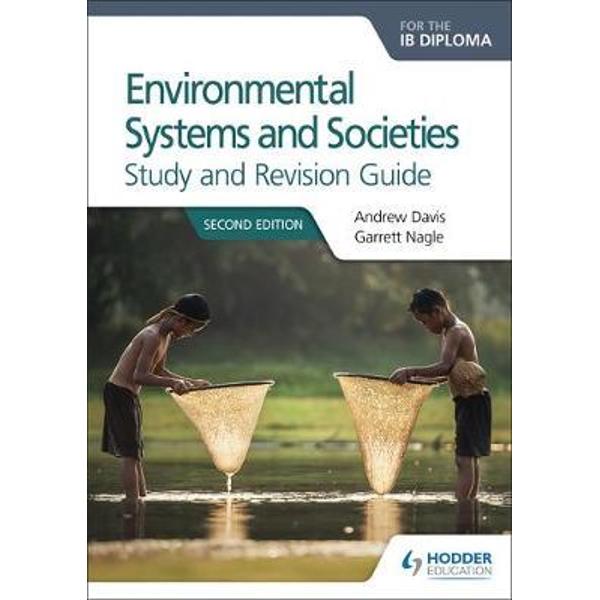 Environmental Systems and Societies for the IB Diploma Study