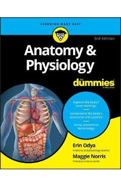 Anatomy & Physiology For Dummies