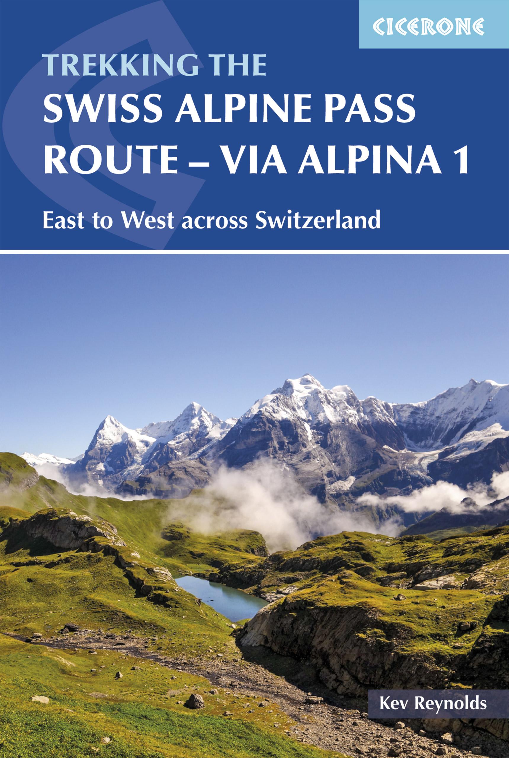 Swiss Alpine Pass Route - via Alpina Route 1