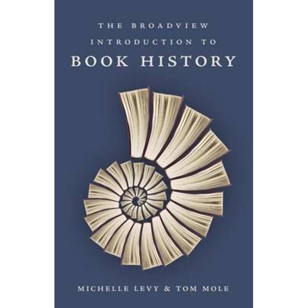 Broadview Introduction to Book History