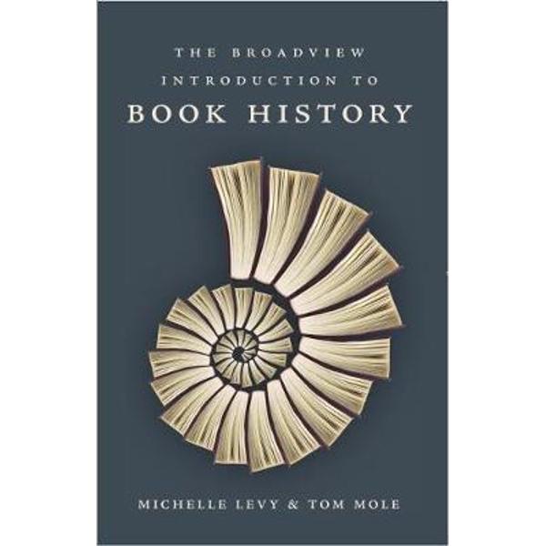 Broadview Introduction to Book History