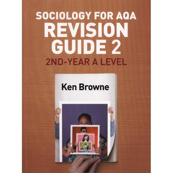 Sociology for AQA Revision Guide 2: 2nd-Year A Level