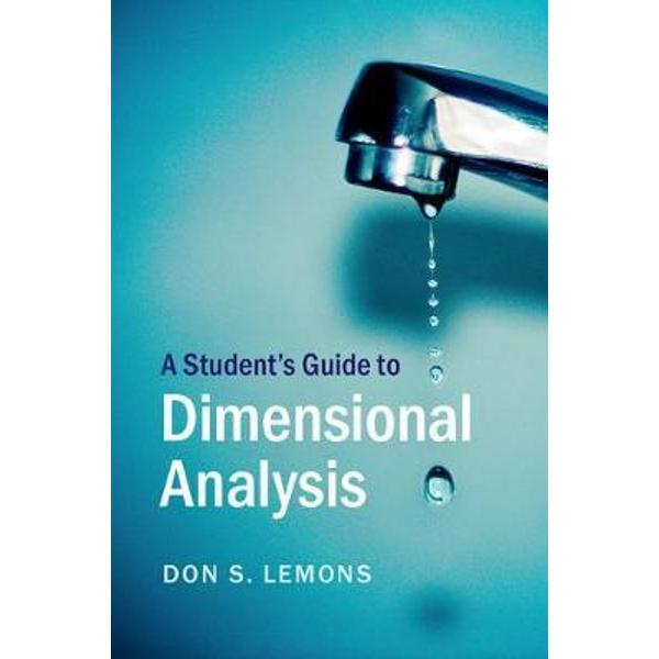 Student's Guide to Dimensional Analysis