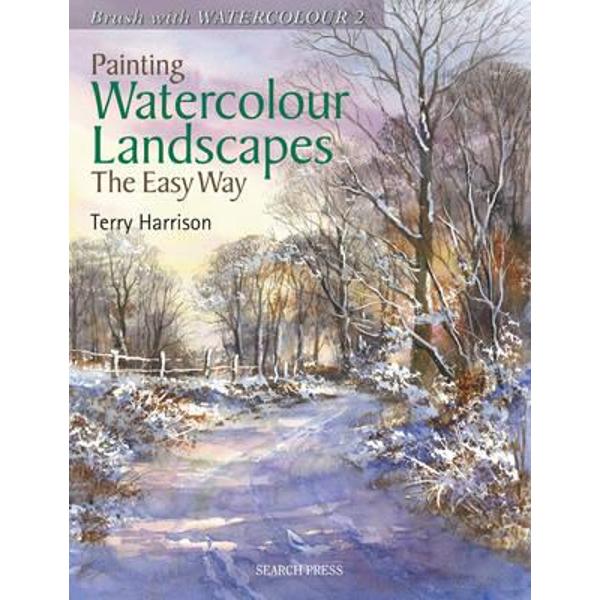 Painting Watercolour Landscapes the Easy Way