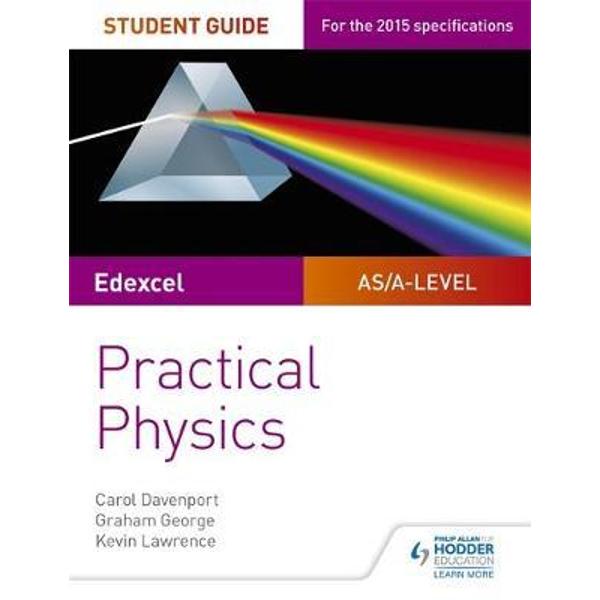 Edexcel A-Level Physics Student Guide: Practical Physics