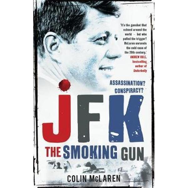 JFK: the Smoking Gun