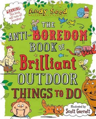 Anti-Boredom Book of Brilliant Outdoor Things to Do
