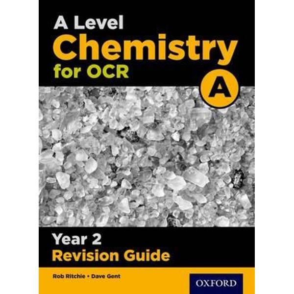 OCR A Level Chemistry A Year 2 Revision Guide