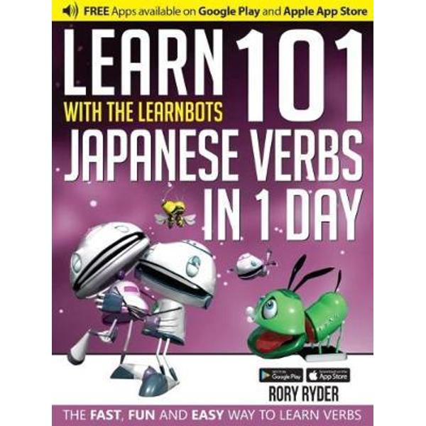 Learn 101 Japanese Verbs in 1 Day with the Learnbots